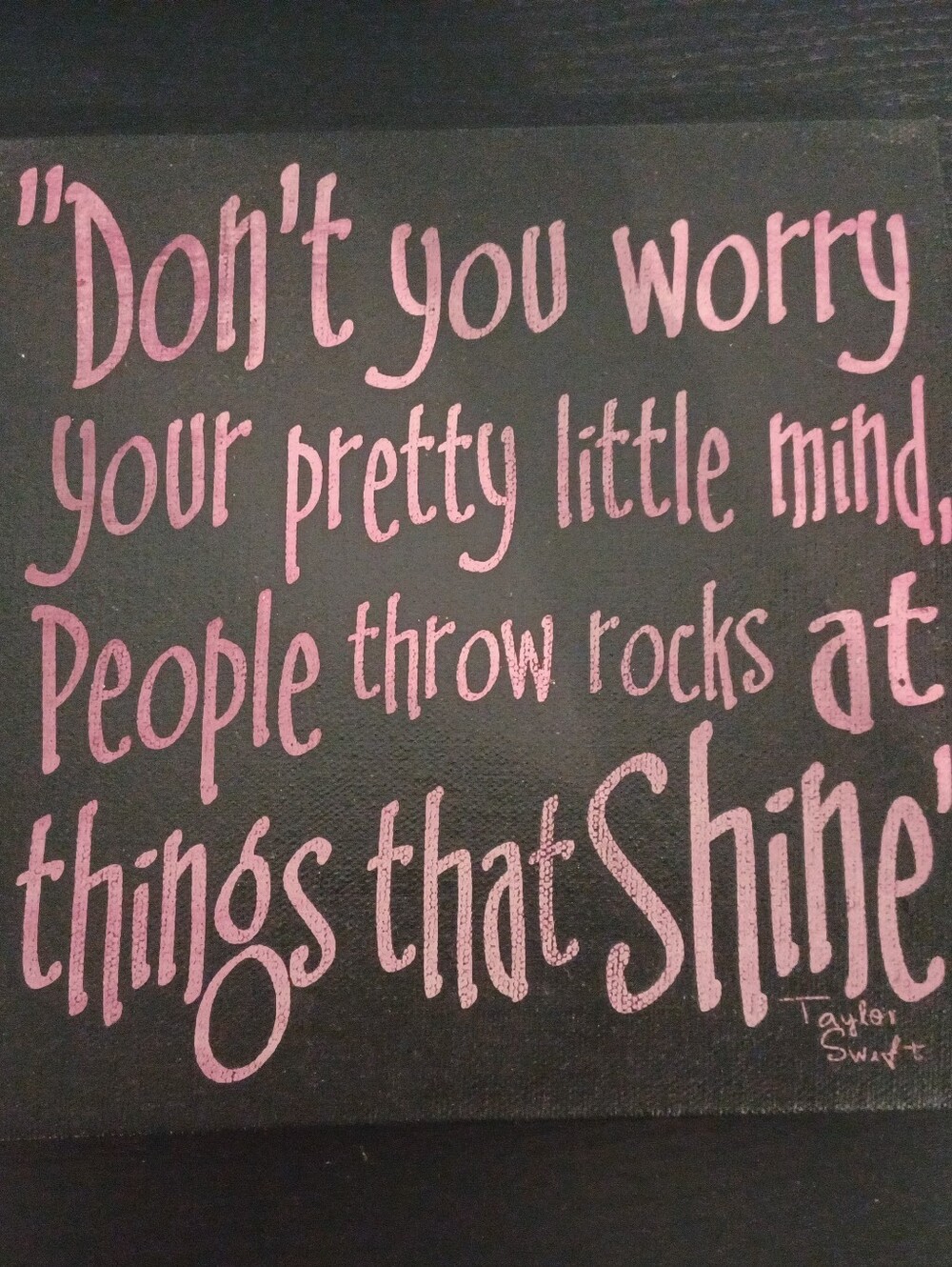 Taylor Swift Quote Hand-Painted Black and Pink Canvas Art
